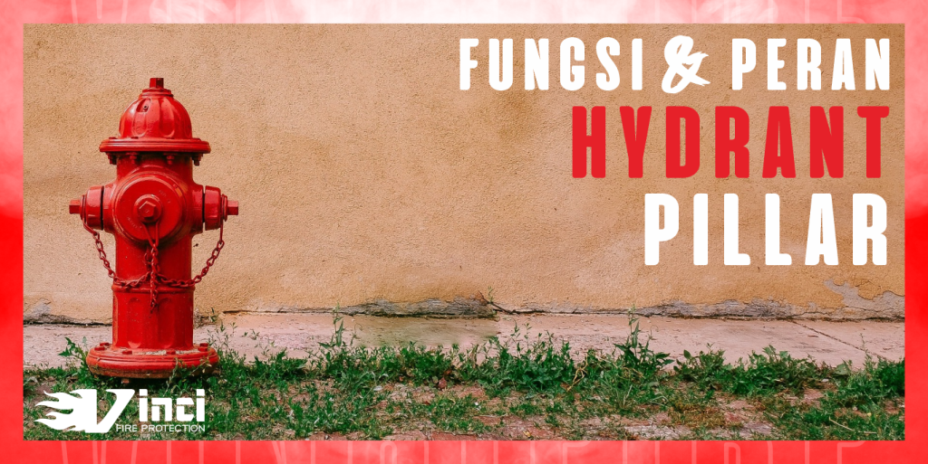 fungsi hydrant pillar