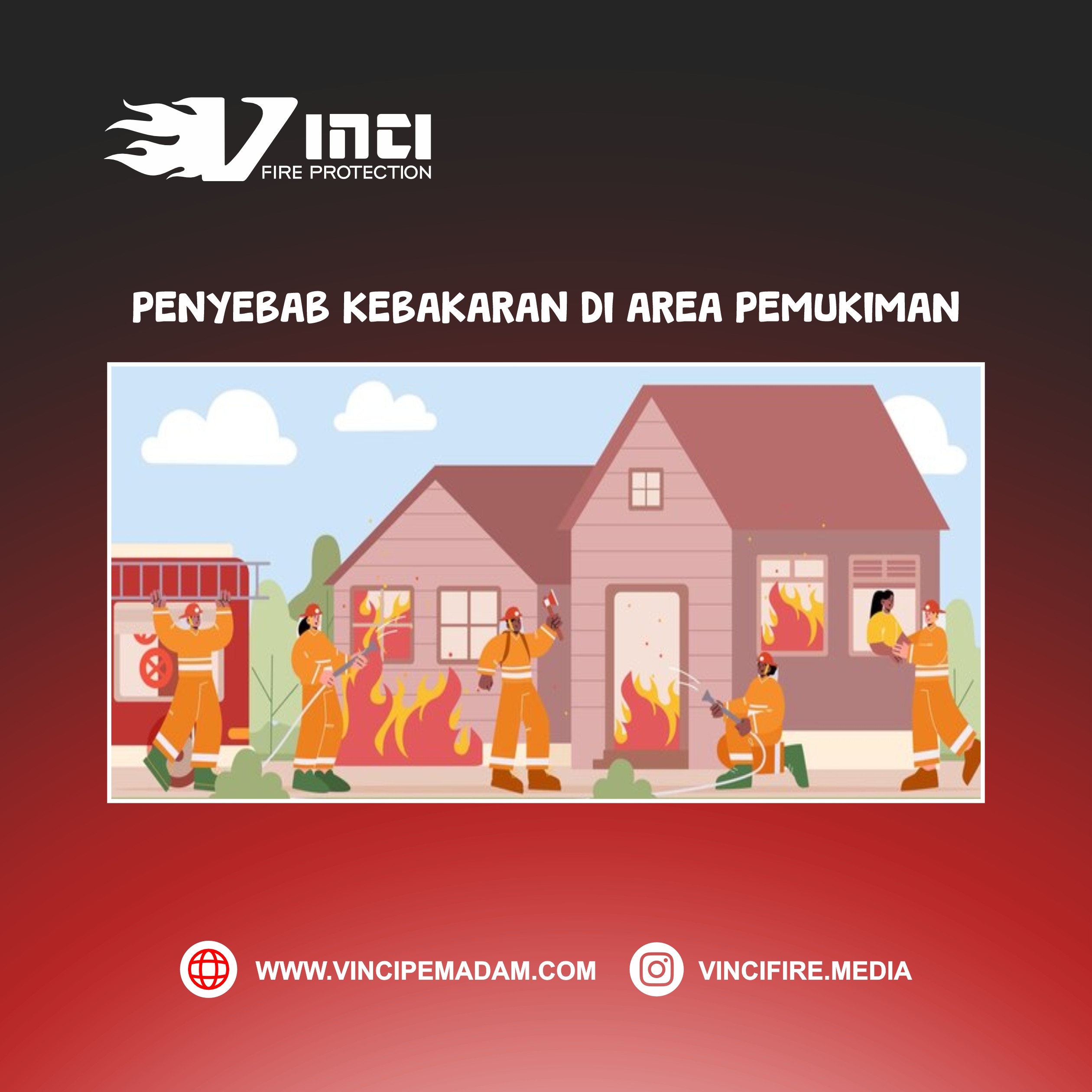 Penyebab Kebakaran di Area Pemukiman