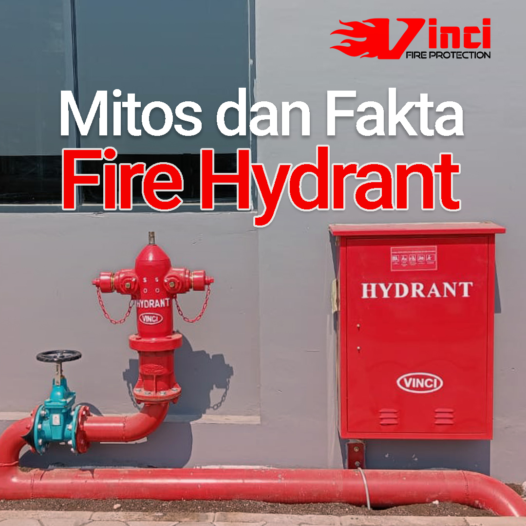 MITOS DAN FAKTA FIRE HYDRANT